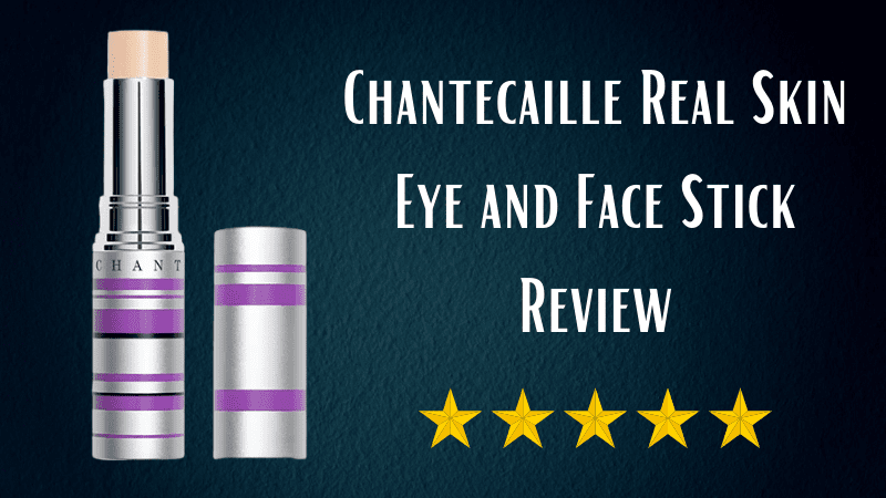 Chantecaille Real Skin Eye and Face Stick Review