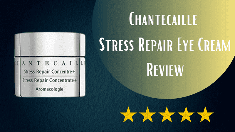 Chantecaille Stress Repair Eye Cream Review