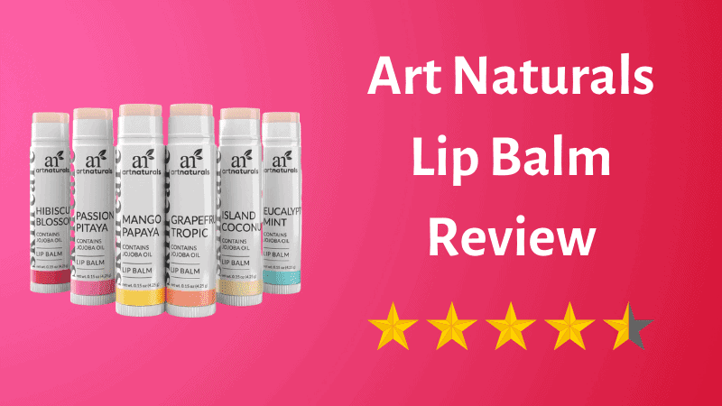 Art Naturals Lip Balm Review