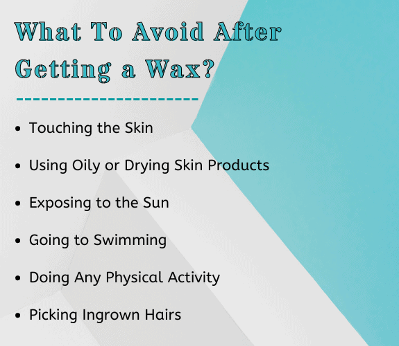 What To Avoid after Getting a Wax