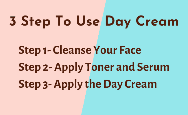 3 Step To Use Day Cream