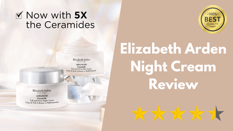 Elizabeth Arden Night Cream Review